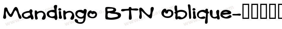 Mandingo BTN Oblique字体转换